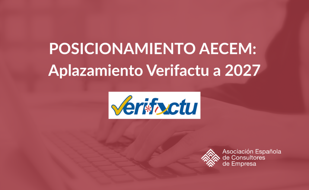 posicionamiento AECEM sobre el aplazamiento de Verifactu a 2027