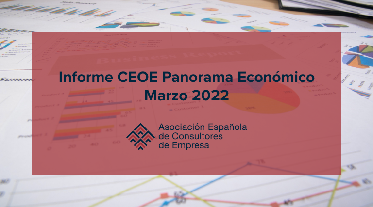 Informe CEOE Panorama Económico Marzo 2022